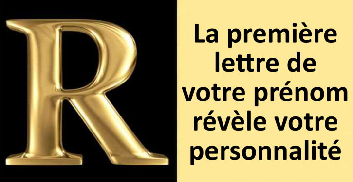 La-premiere-lettre-de-votre-prenom-revele-votre-personnalite-725x375